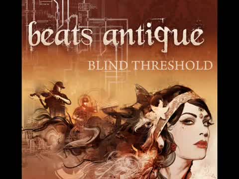 Beats Antique - Merry Go Round