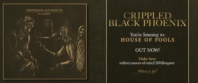 Crippled Black Phoenix - House of Fools