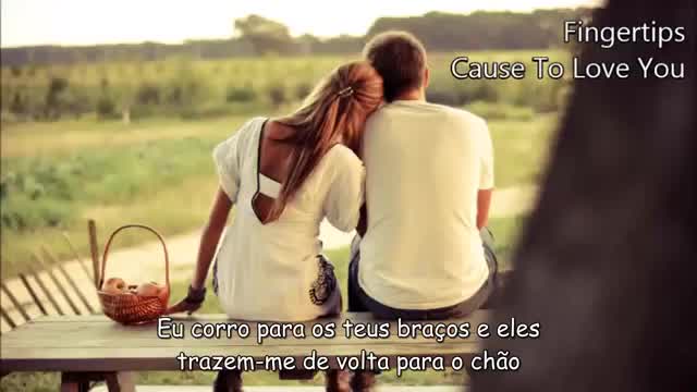 Fingertips - 'cause to love you