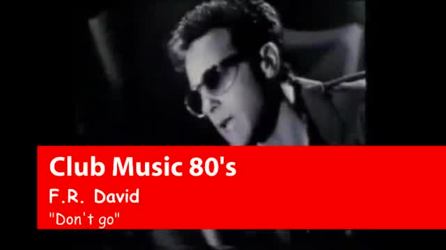 F.R. David - Don’t Go