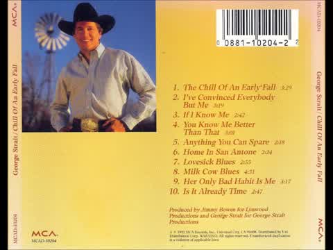 George Strait - The Chill of an Early Fall
