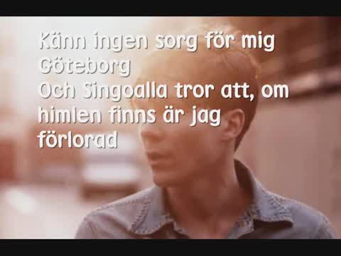 Håkan Hellström - Känn ingen sorg för mig Göteborg