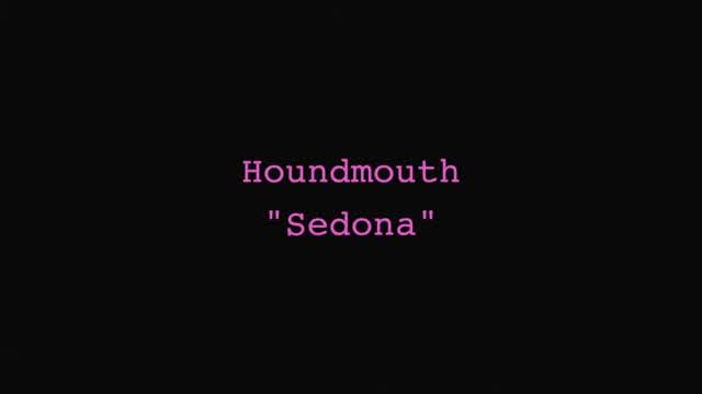 Houndmouth - Sedona