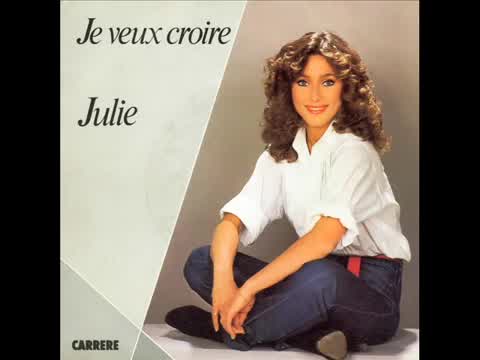 Julie Piétri - Je veux croire