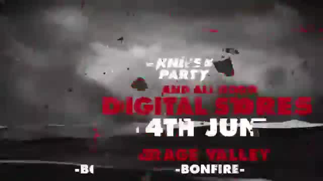 Knife Party - Bonfire