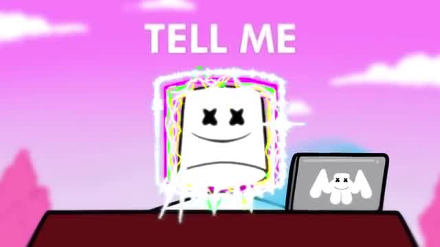 Marshmello - Tell Me
