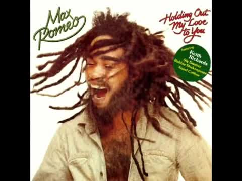 Max Romeo - Stealing in the Name of Jah