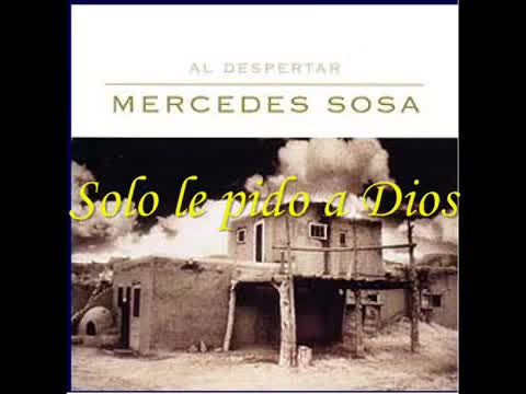 Mercedes Sosa - Sólo le pido a Dios