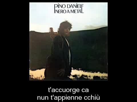Pino Daniele - E so cuntento 'e stà