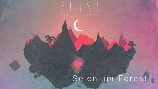 Plini - Selenium Forest