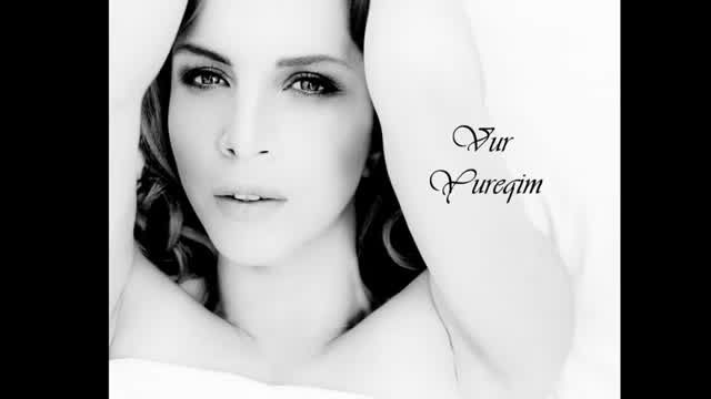 Sertab Erener - Vur Yüreğim