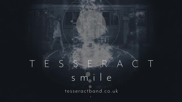 TesseracT - Smile