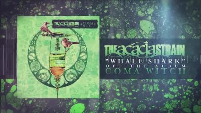 The Acacia Strain - Whale Shark