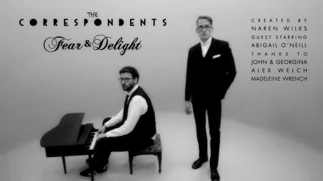 The Correspondents - Fear & Delight