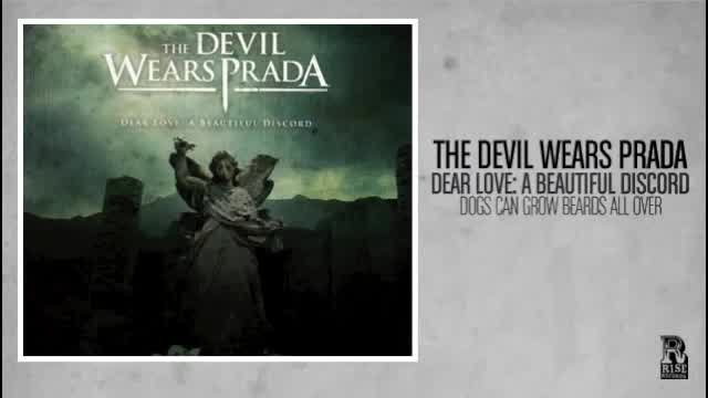 The Devil Wears Prada - Dogs Can Grow Beards All Over