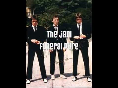 The Jam - Funeral Pyre