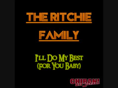 The Ritchie Family - I'll Do My Best