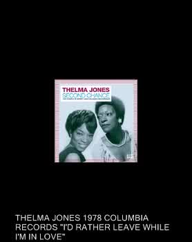 Thelma Jones - I'd Rather Leave While I'm in Love