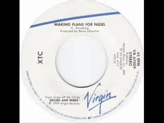 XTC - Making Plans for Nigel
