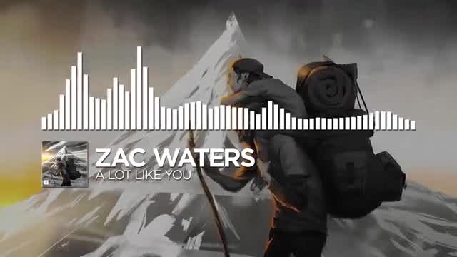 Zac Waters - A Lot Like You