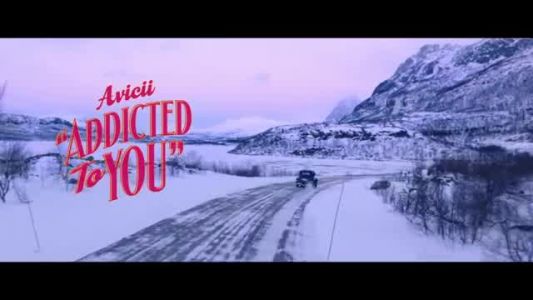 Avicii - Addicted to You