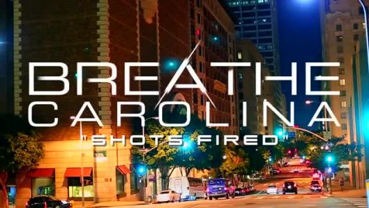 Breathe Carolina - Shots Fired