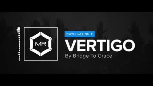 Bridge to Grace - Vertigo