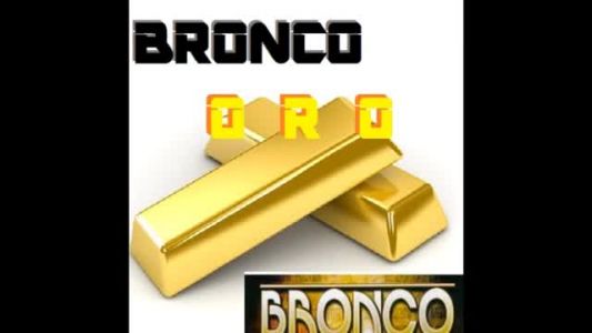 Bronco - Oro