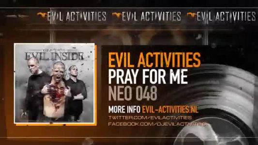 Evil Activities - Pray for Me
