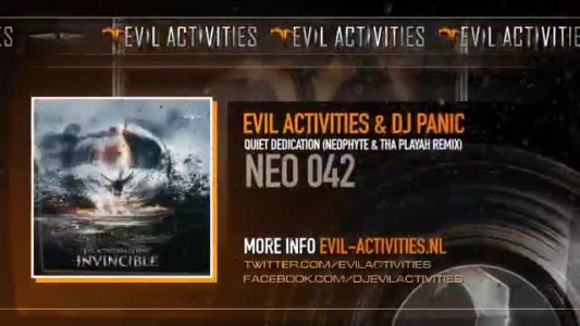 Evil Activities - Quiet Dedication (Neophyte & Tha Playah remix)
