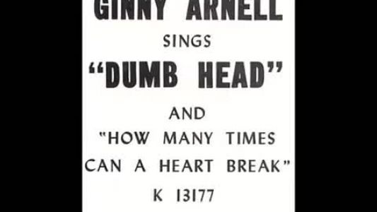 Ginny Arnell - Dumb Head