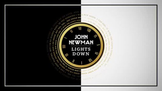John Newman - Lights Down