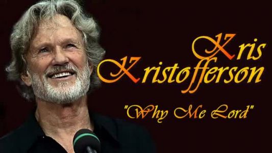 Kris Kristofferson - Why Me, Lord?