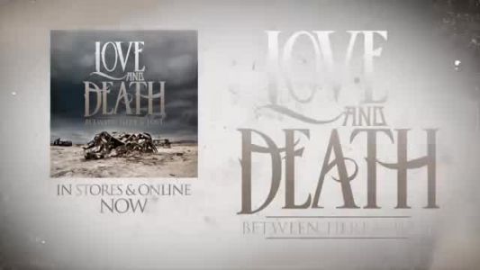 Love and Death - By the Way...