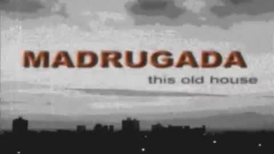 Madrugada - This Old House