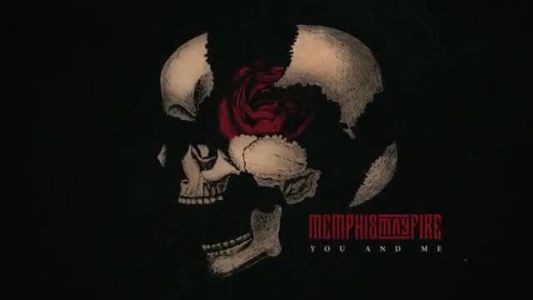 Memphis May Fire - You & Me