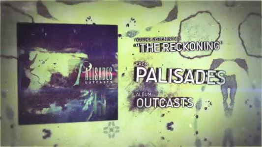 Palisades - The Reckoning
