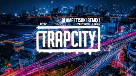 Party Favor - Blame (Tisoki remix)