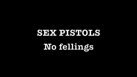 Sex Pistols - No Feelings