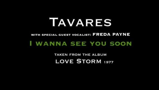 Tavares - I Wanna See You Soon