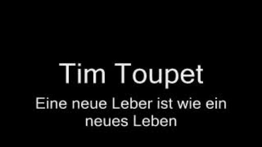 Tim Toupet - Eine neue Leber ist wie ein neues Leben