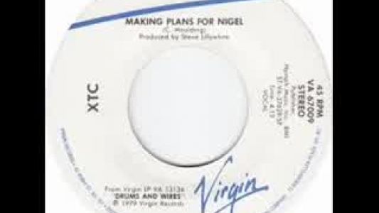 XTC - Making Plans for Nigel